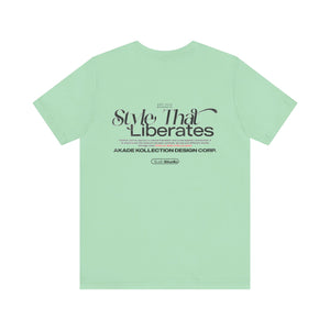 "Style That Liberates" tee