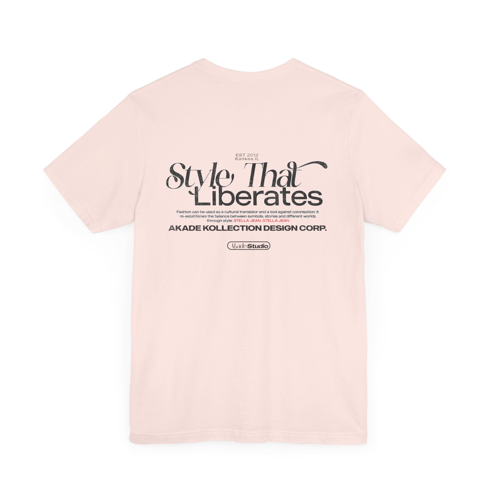 "Style That Liberates" tee