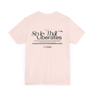 "Style That Liberates" tee