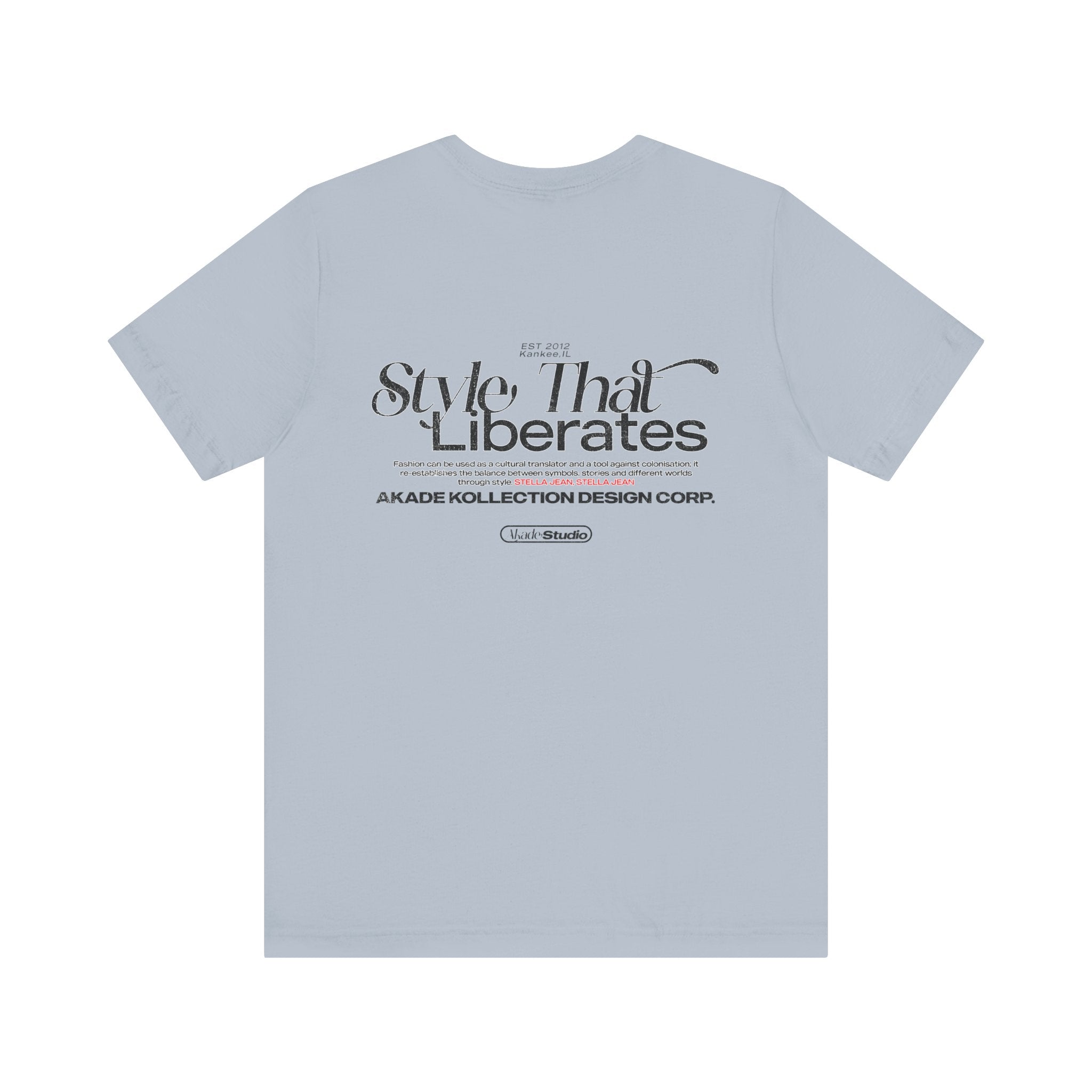 "Style That Liberates" tee