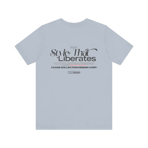 "Style That Liberates" tee