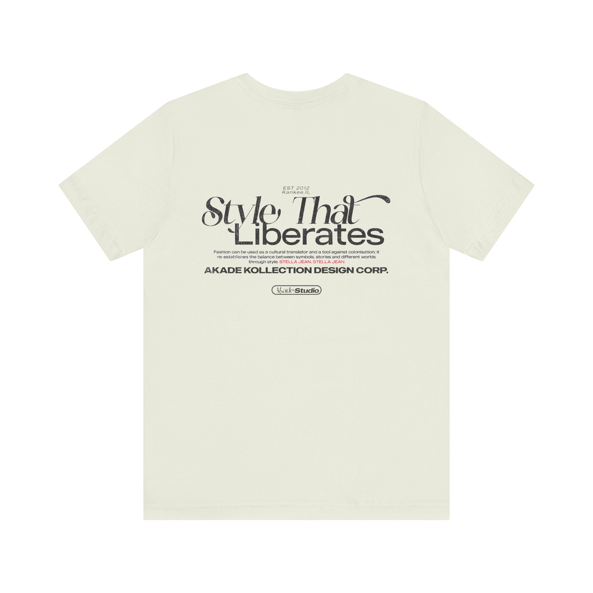 "Style That Liberates" tee
