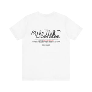 "Style That Liberates" tee