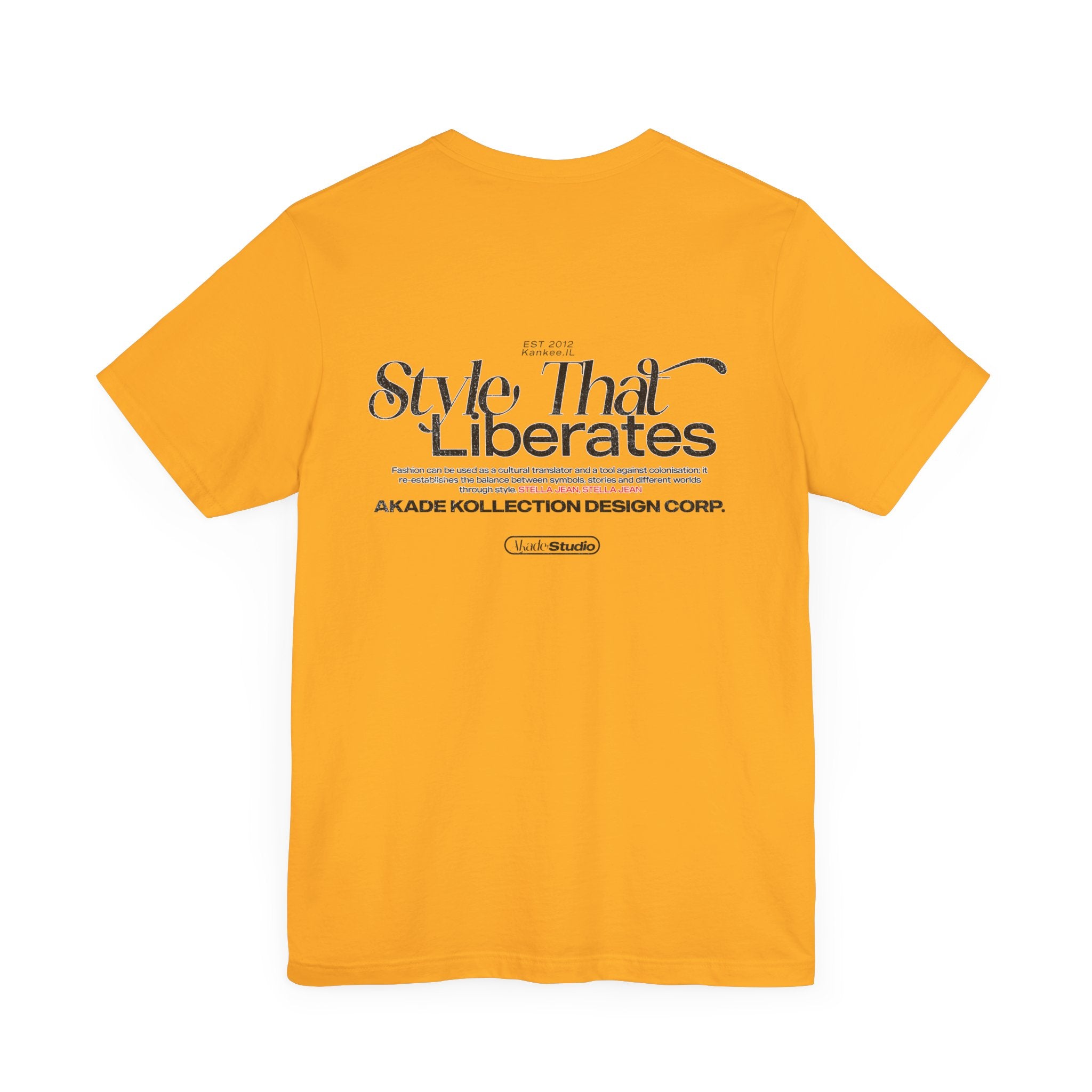 "Style That Liberates" tee