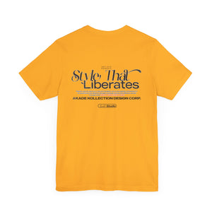 "Style That Liberates" tee