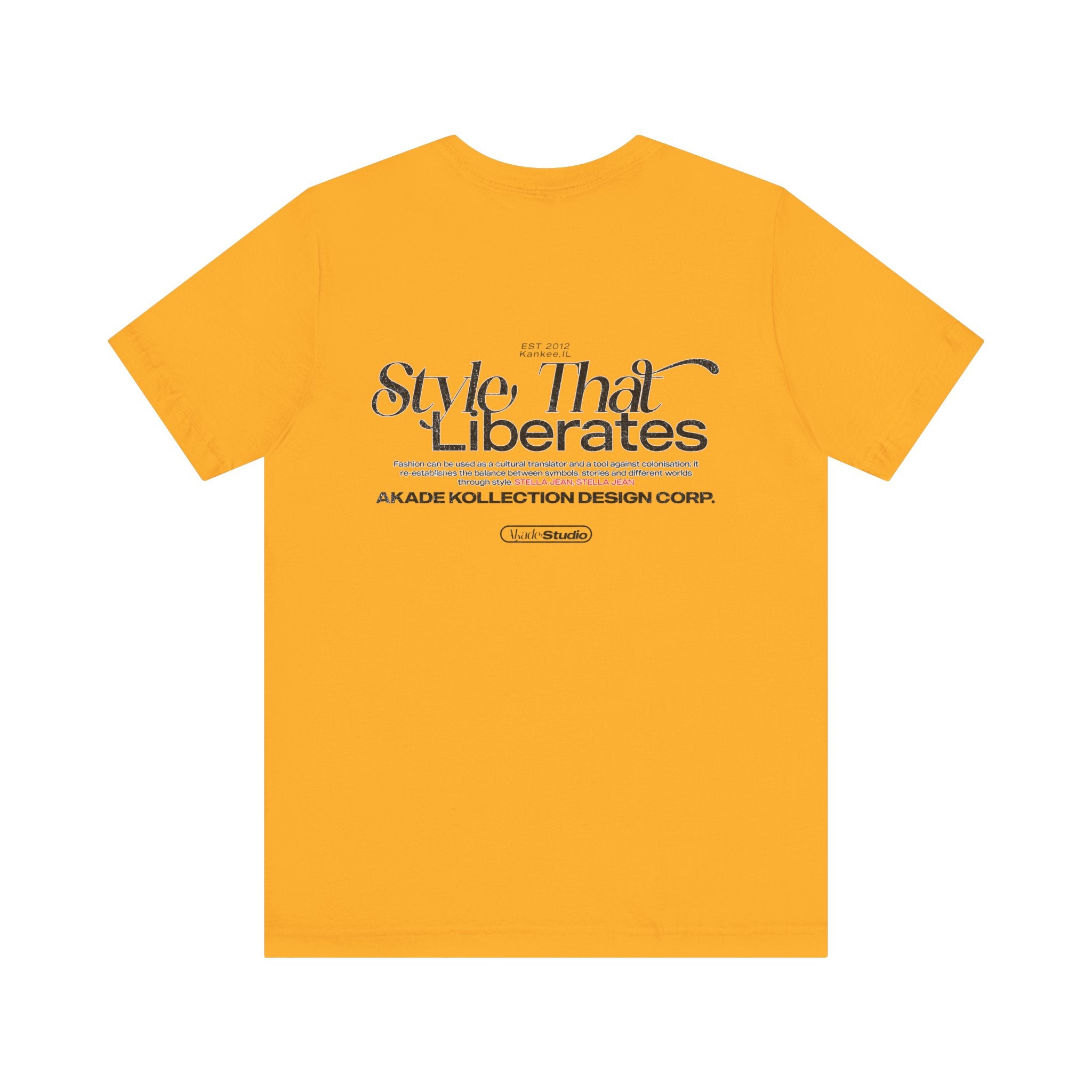 "Style That Liberates" tee