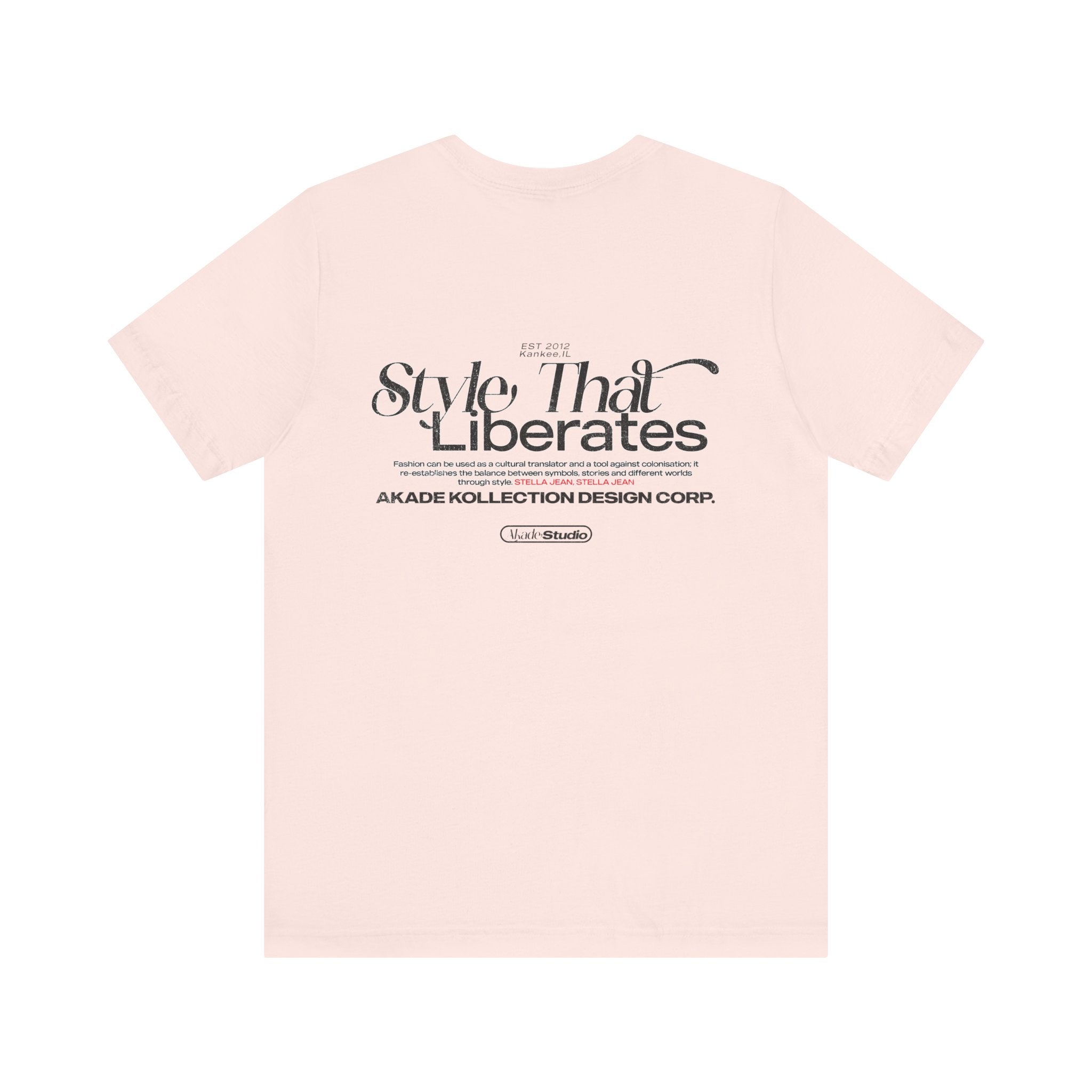 "Style That Liberates" tee