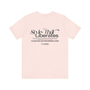 "Style That Liberates" tee